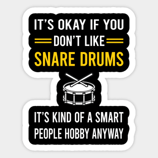 Smart People Hobby Snare Drum Drums Sticker